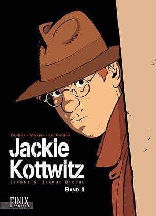 Jackie Kottwitz Gesamtausgabe. Bd.1 Gesamtausgabe - Der mörderische Schatten/Ein tödliches Spiel/Auf immer und ewig/Der Geburtstag, Jackie Kottwitz