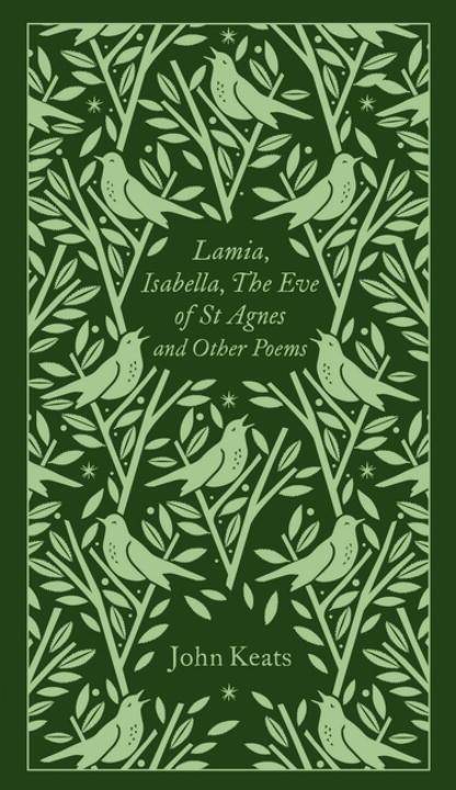 Lamia, Isabella, The Eve of St Agnes and Other Poems Penguin Pocket Poetry