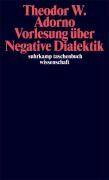 Vorlesung über Negative Dialektik Fragmente zur Vorlesung 1965/66