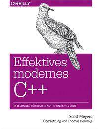 Effektives modernes C++ 42 Techniken für besseren C++11- und C++14-Code