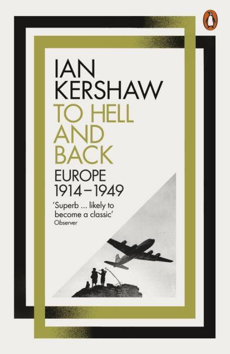 To Hell and Back Europe, 1914-1949