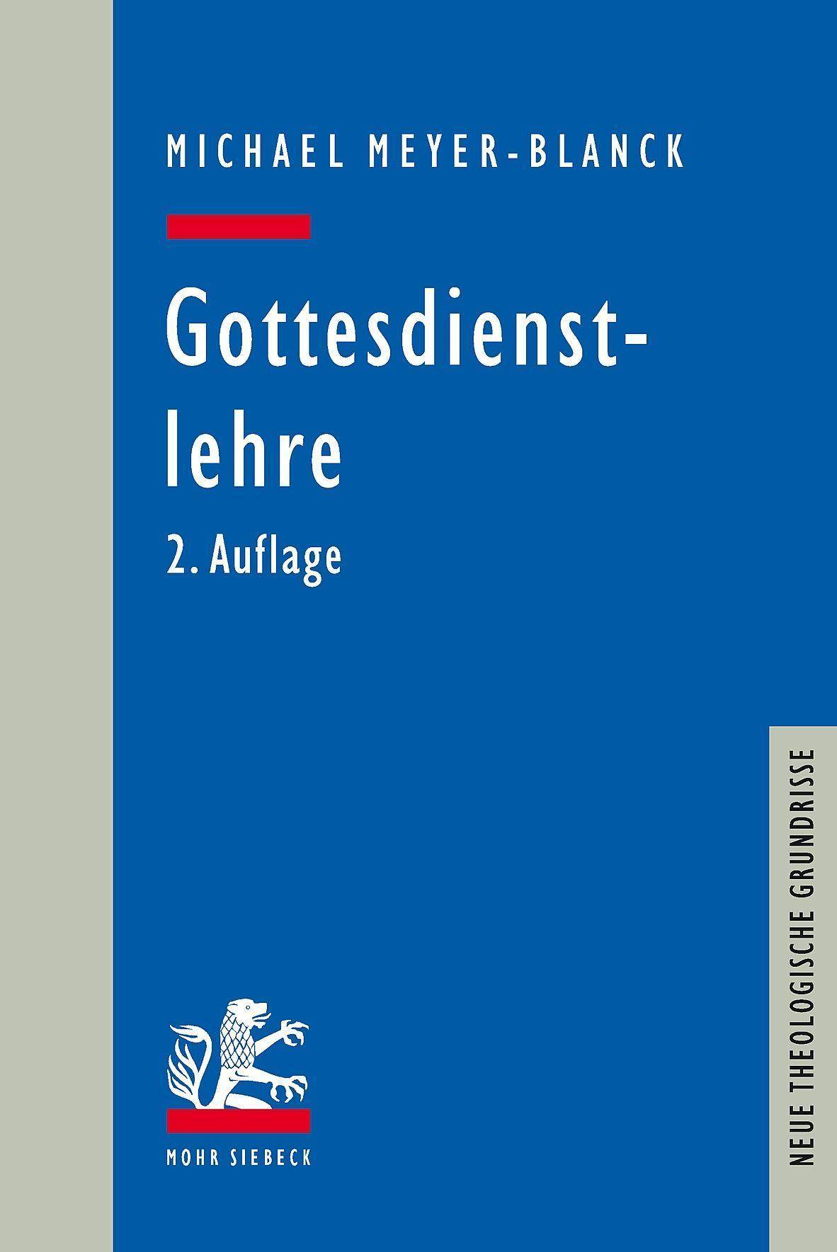 Gottesdienstlehre Neue Theologische Grundrisse