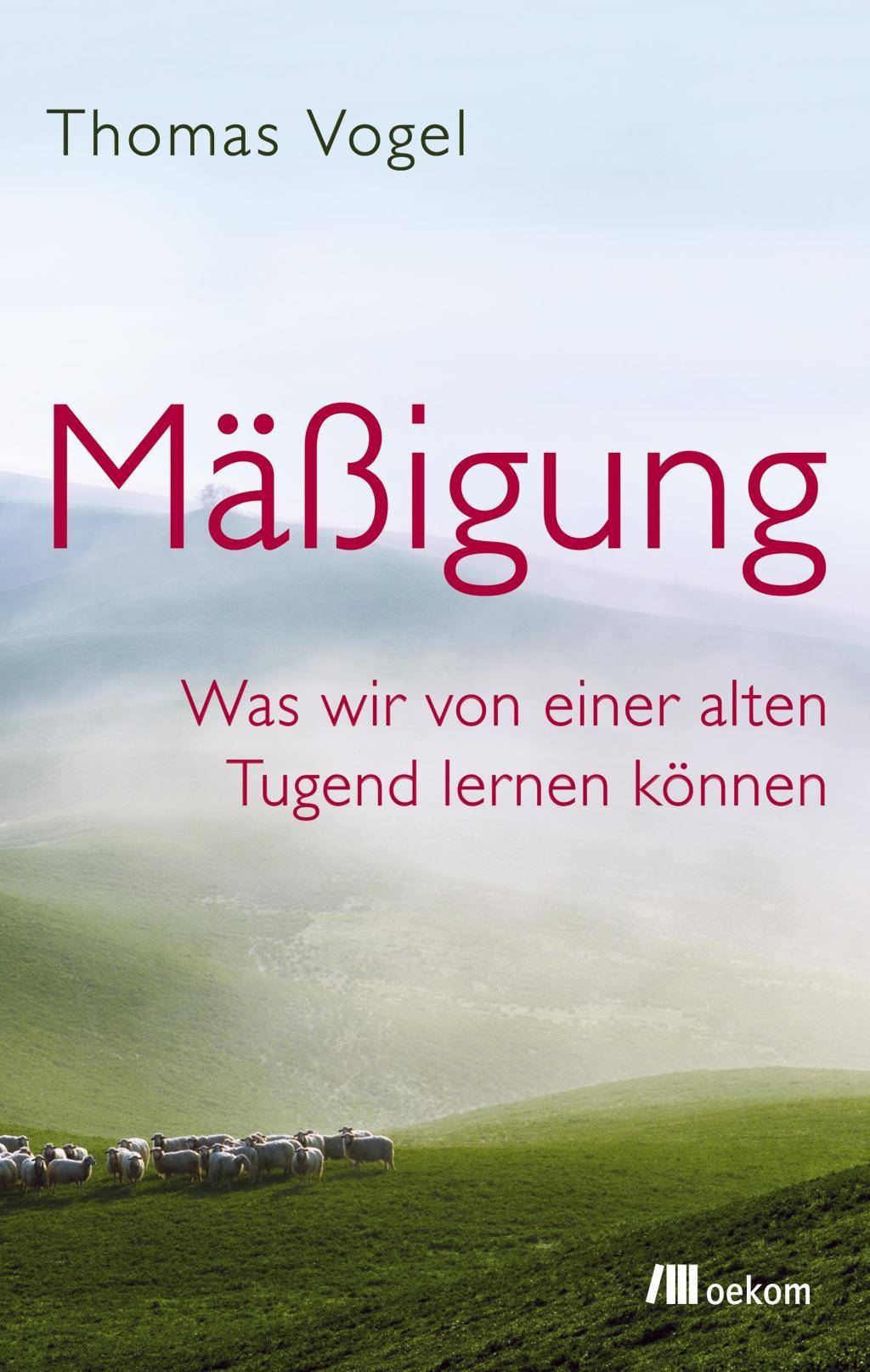 Mäßigung Was wir von einer alten Tugend lernen können
