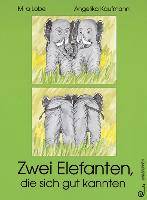 Zwei Elefanten, die sich gut kannten