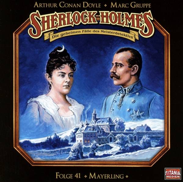 Sherlock Holmes - Folge 41 Mayerling. Hörspiel.