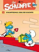 Die Schlümpfe - Schlumpfissimus, König der Schlümpfe Schlumpfissimus, König der Schlümpfe, Die Schlümpfe 2
