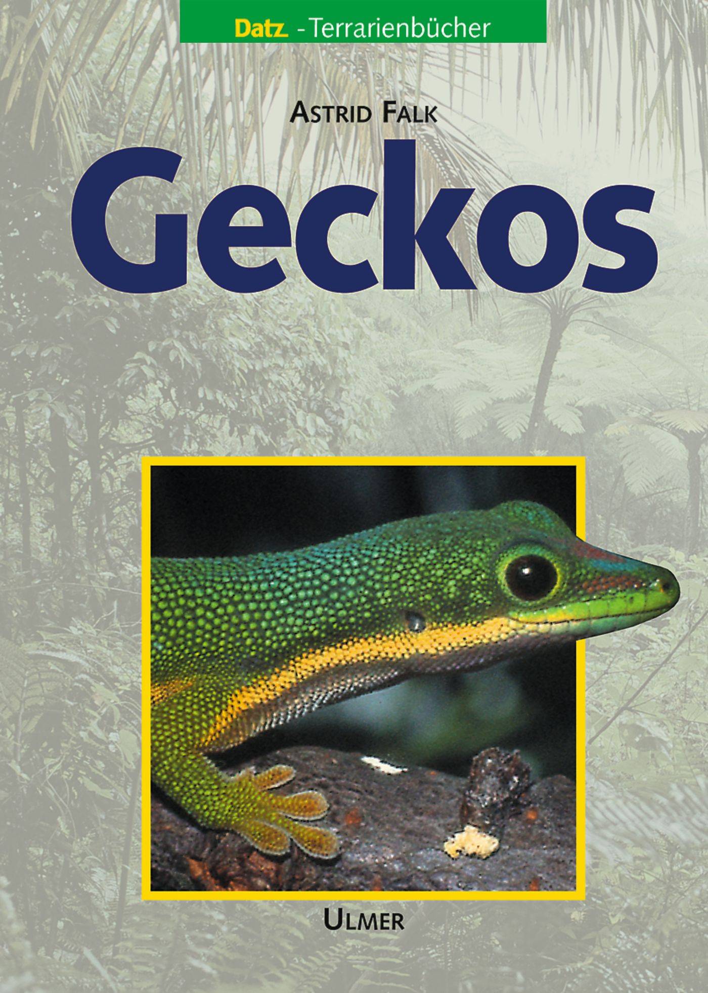 Geckos Datz-Terrarienbücher, Datz Terrarienbücher