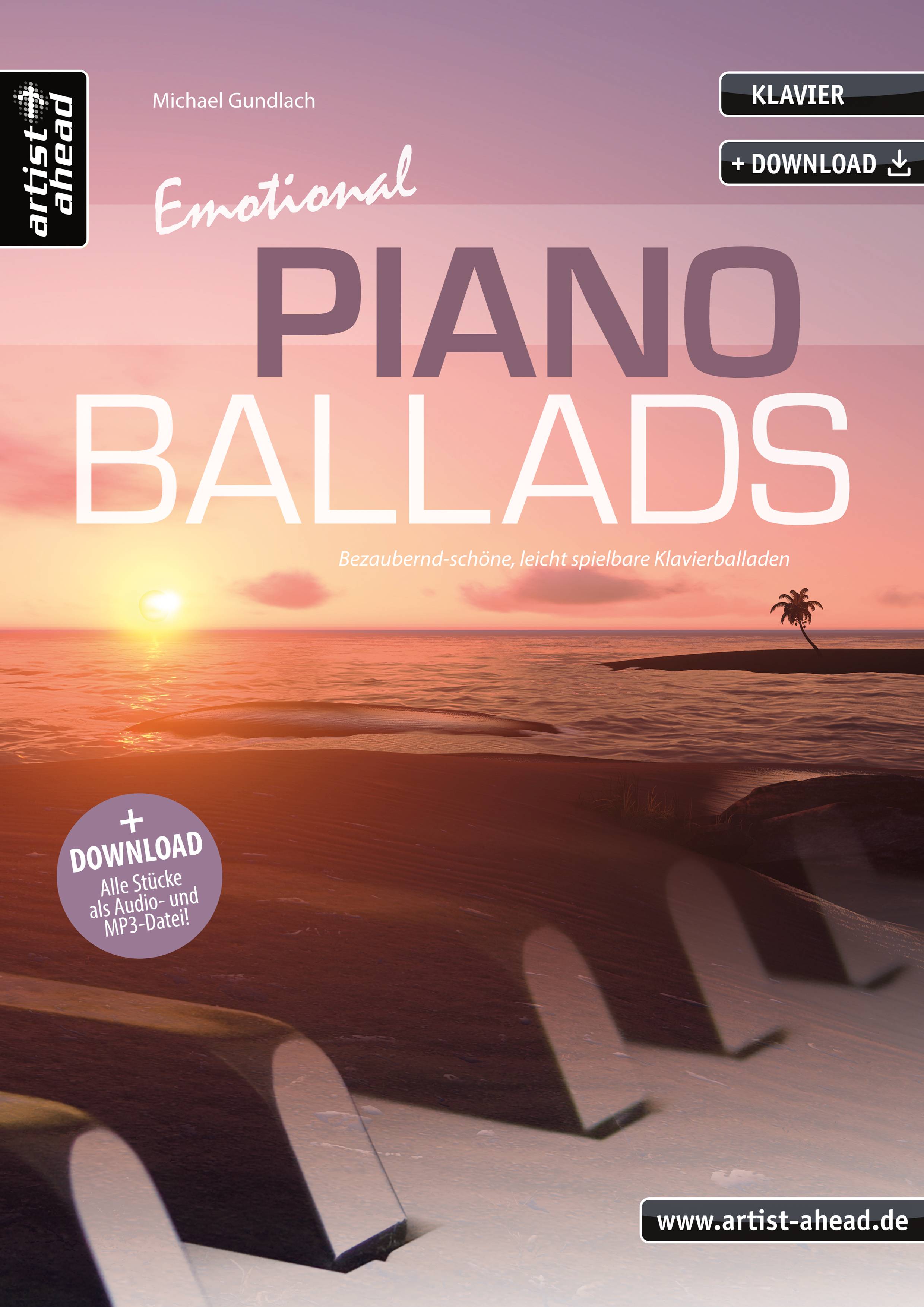 Emotional Piano Ballads, mit Audio-CD Bezaubernd-schöne, leicht spielbare Klavierballaden