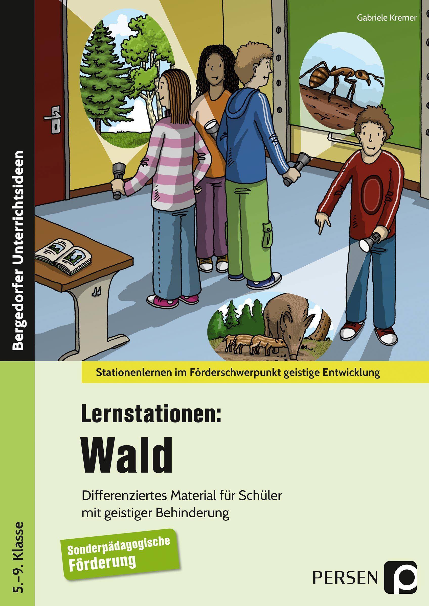 Lernstationen: Wald Differenziertes Material für Schüler mit geistiger Behinderung (5. bis 9. Klasse)