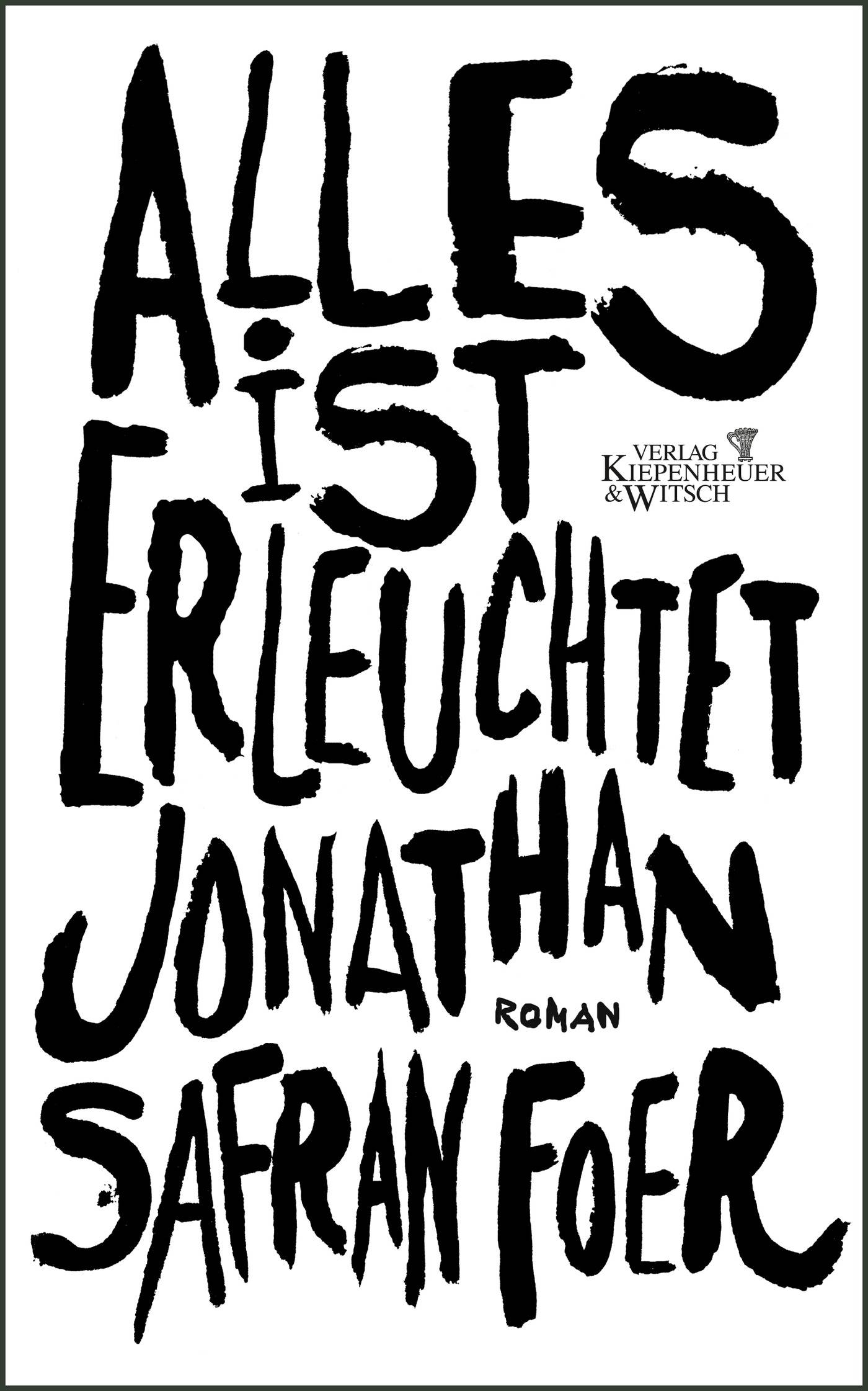 Alles ist erleuchtet Roman