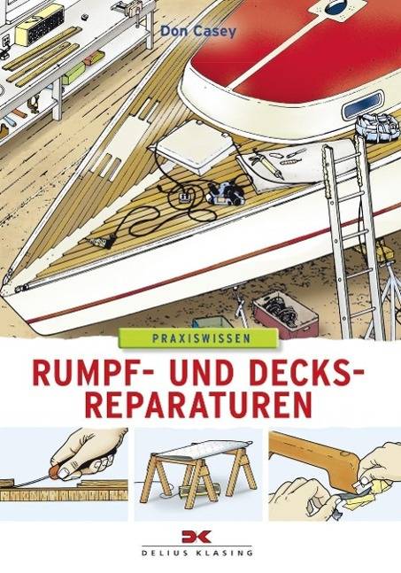 Rumpf- und Decksreparaturen Kunststoffyachten
