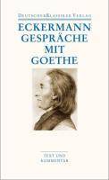 Gespräche mit Goethe Text und Kommentar
