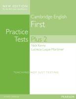 Cambridge First Practice Tests Plus, New Edition, Students' Book with Key For the 2015 exam specifications