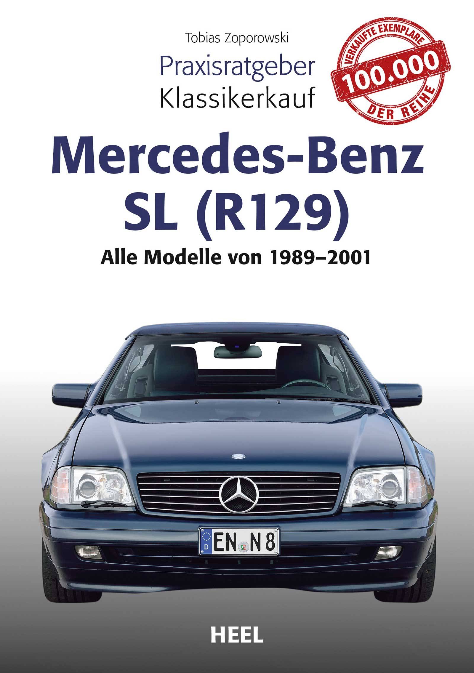 Praxisratgeber Klassikerkauf Mercedes-Benz R 129 Alle Modelle von 1989 bis 2001