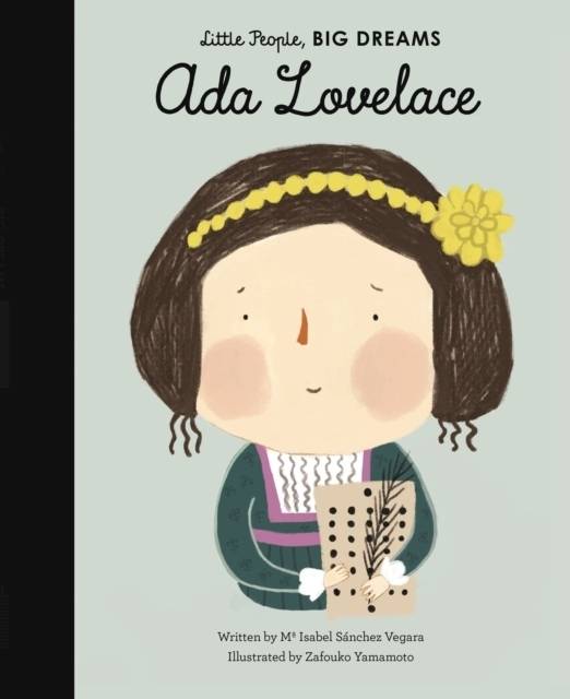 Ada Lovelace Little People Big Dreams