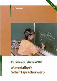 Materialheft Schriftspracherwerb Einschulung, erstes und zweites Schuljahr