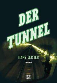 Der Tunnel Thriller
