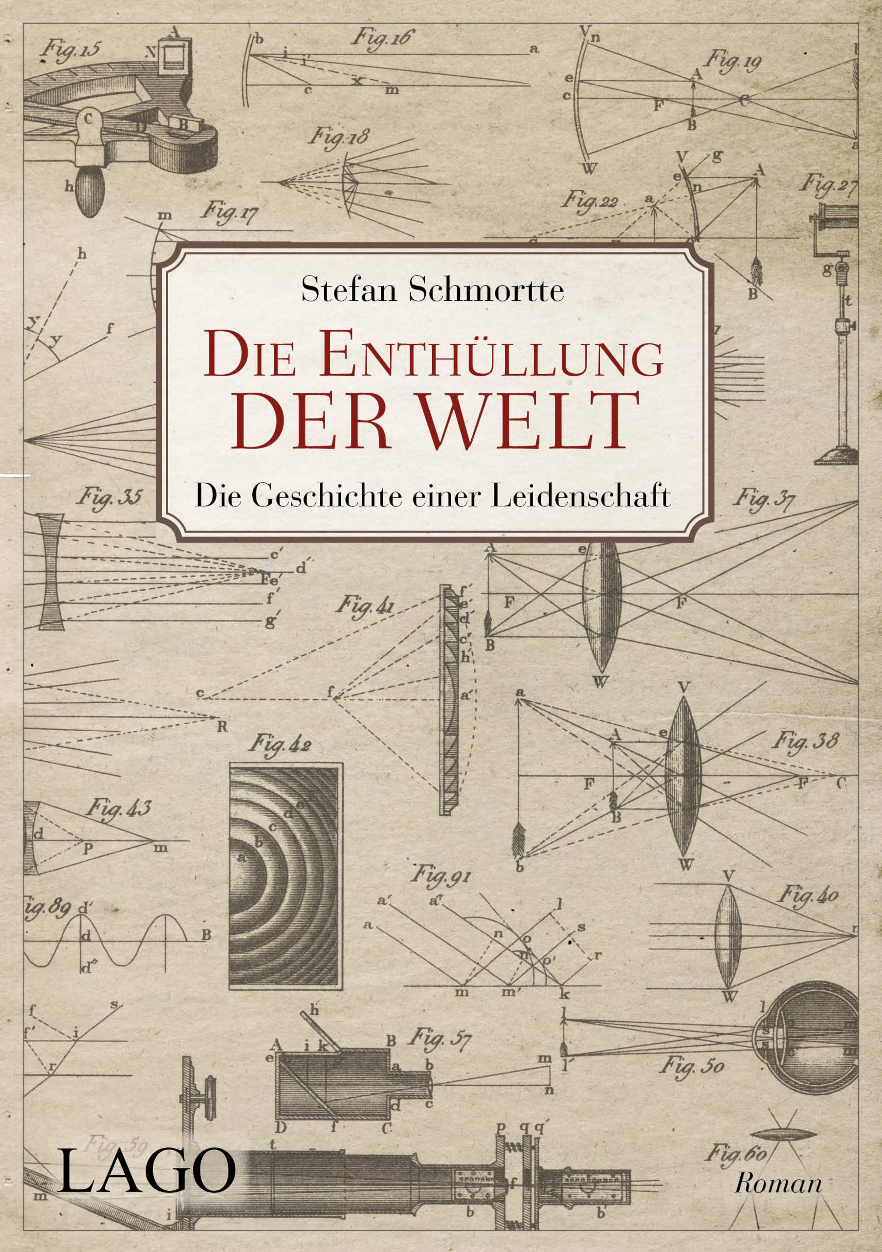 Die Enthüllung der Welt Die Geschichte einer Leidenschaft