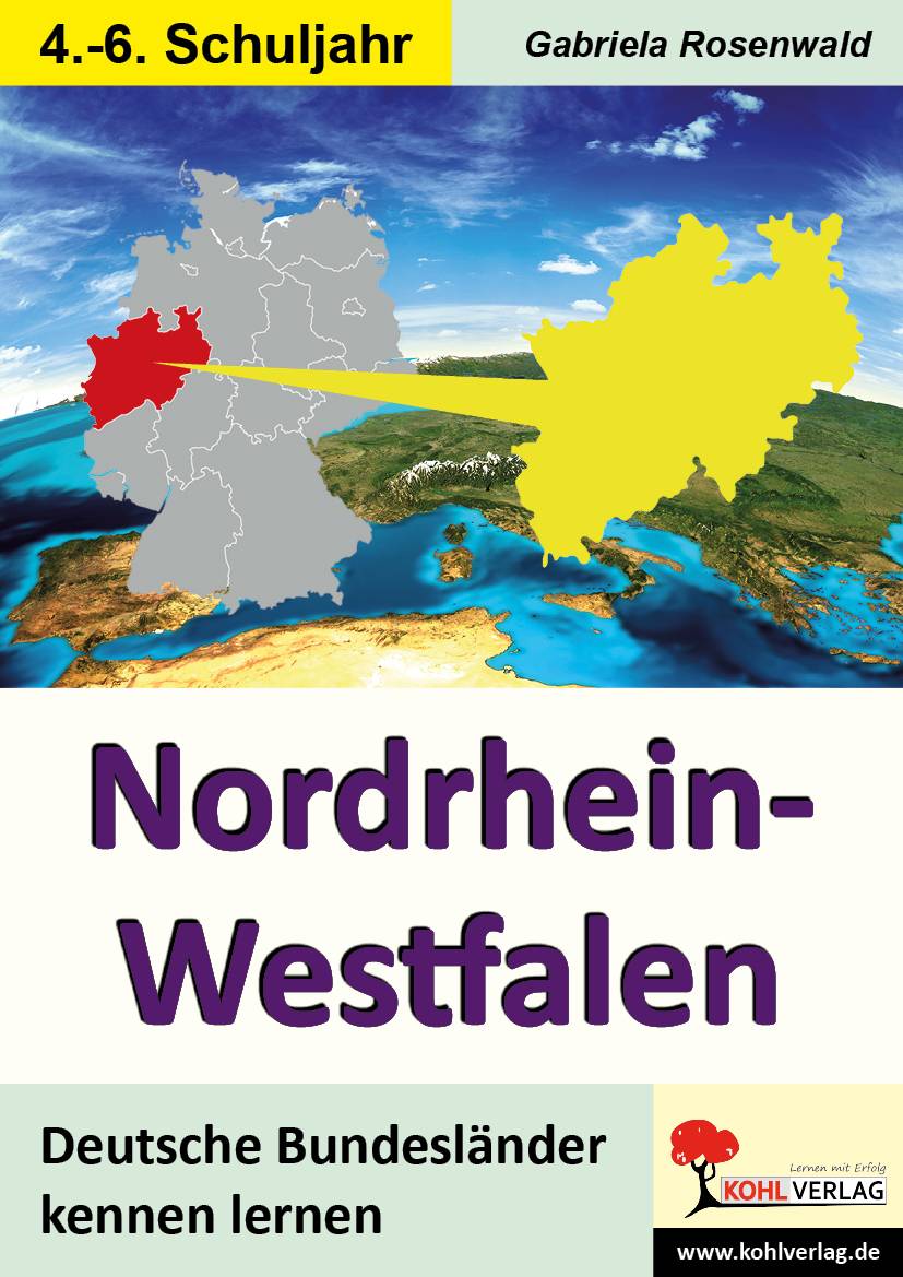 Nordrhein-Westfalen, 4.-6. Schuljahr Deutsche Bundesländer kennen lernen