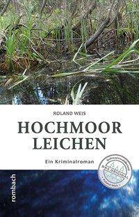 Hochmoorleichen Ein Kriminalroman