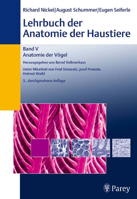 Lehrbuch der Anatomie der Haustiere Band V Anatomie der Vögel