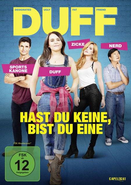 DUFF - Hast du keine, bist du eine! Hast du keine, bist du eine!