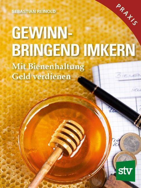 Gewinnbringend Imkern Mit Bienenhaltung Geld verdienen
