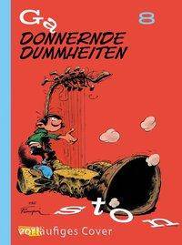 Gaston Neuedition 8: Donnernde Dummheiten Gaston Neuedition 8