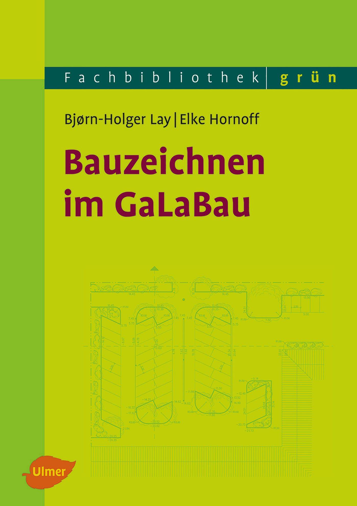 Bauzeichnen im GaLaBau Fachbibliothek grün