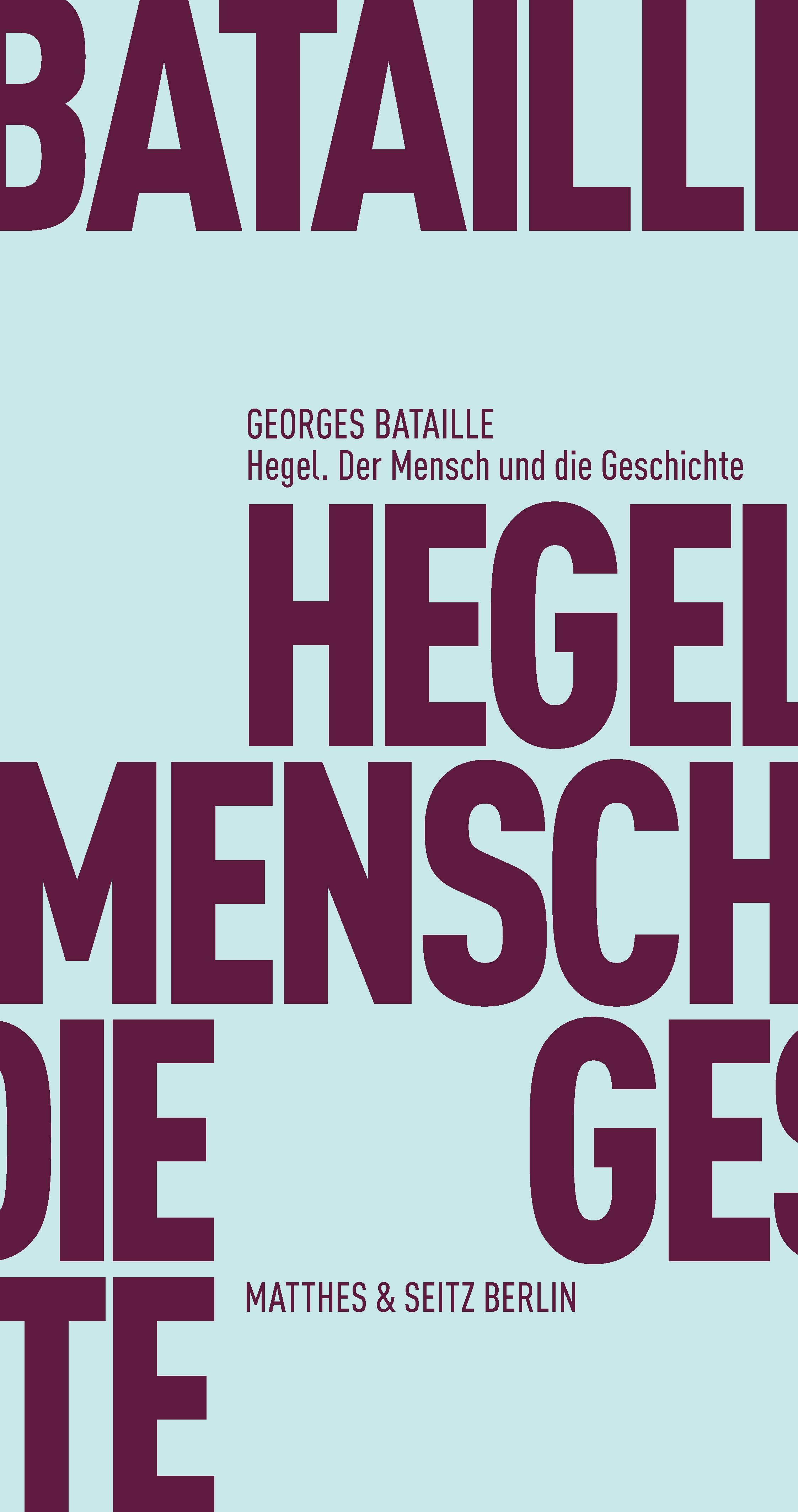 Hegel, der Mensch und die Geschichte Die Hegel-Essays, Fröhliche Wissenschaft 136