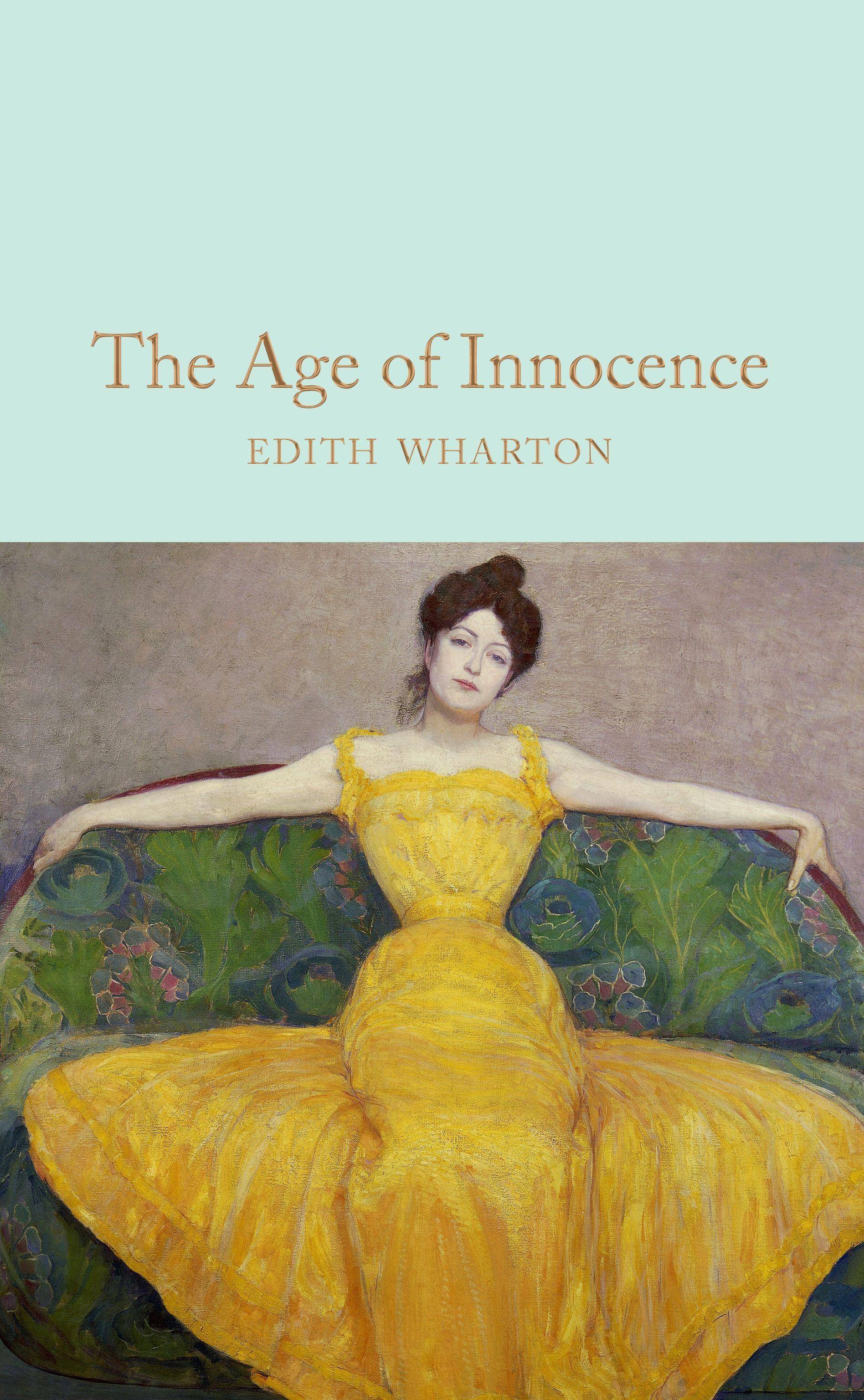 The Age of Innocence Complete & Unabridged, Macmillan Collector's Library