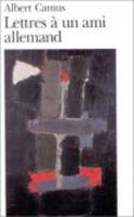 Camus, A: Lettres a un ami allemand