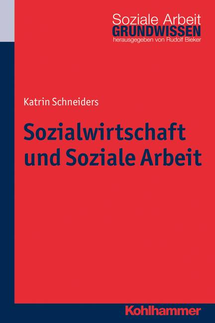 Sozialwirtschaft und Soziale Arbeit Grundwissen Soziale Arbeit 22