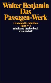 Gesammelte Schriften. Bd.5 Das Passagen-Werk, 2 Bde.
