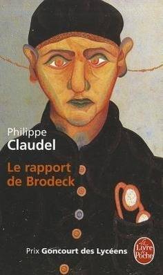 Le rapport de Brodeck Roman. Ausgezeichnet mit dem Independent Foreign Fiction Prize 2010
