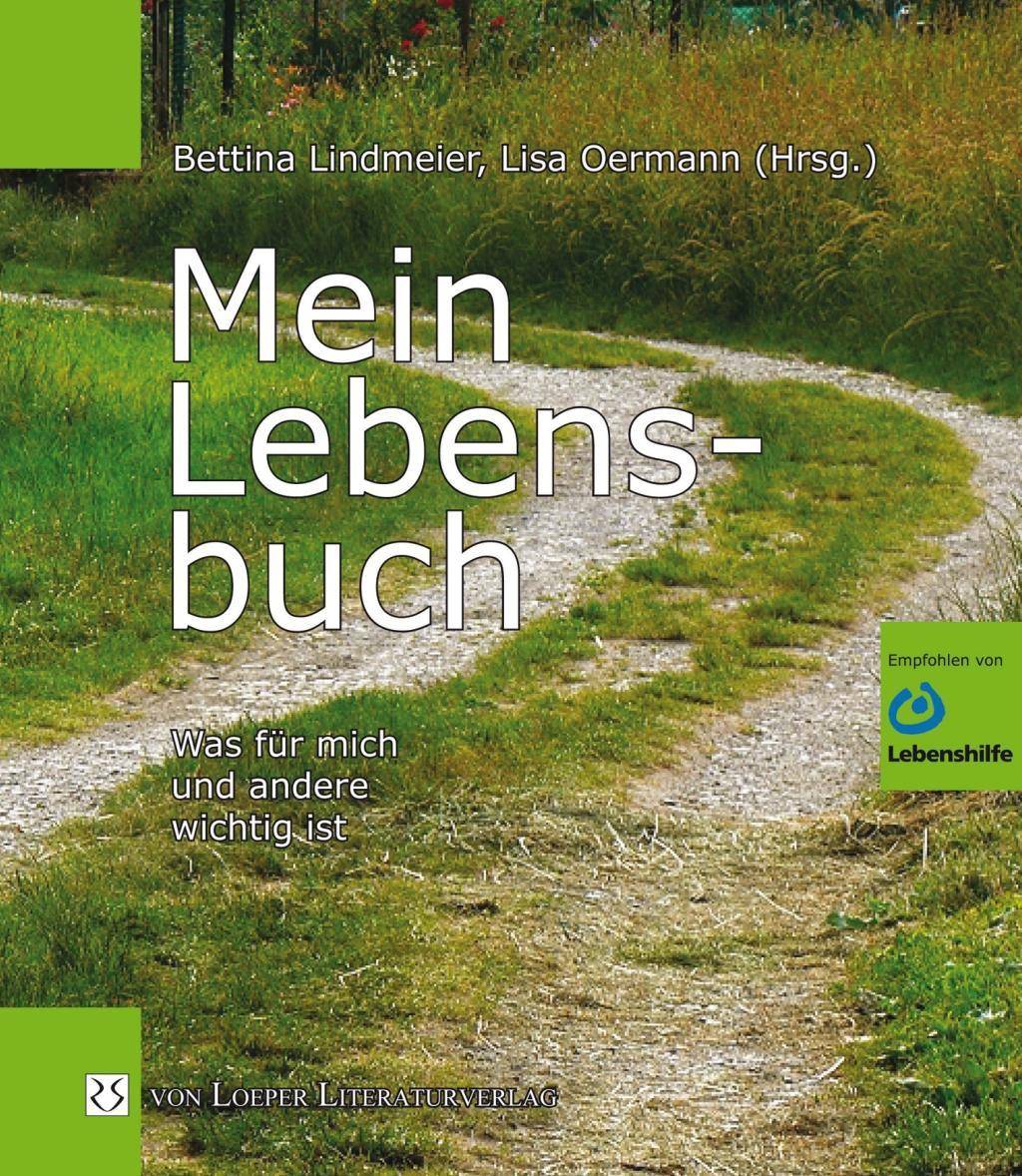 Mein Lebensbuch Was für mich und andere wichtig ist