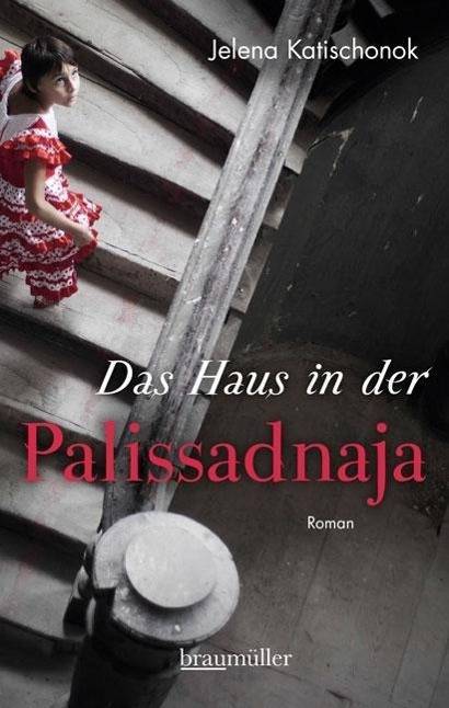 Das Haus in der Palissadnaja Roman