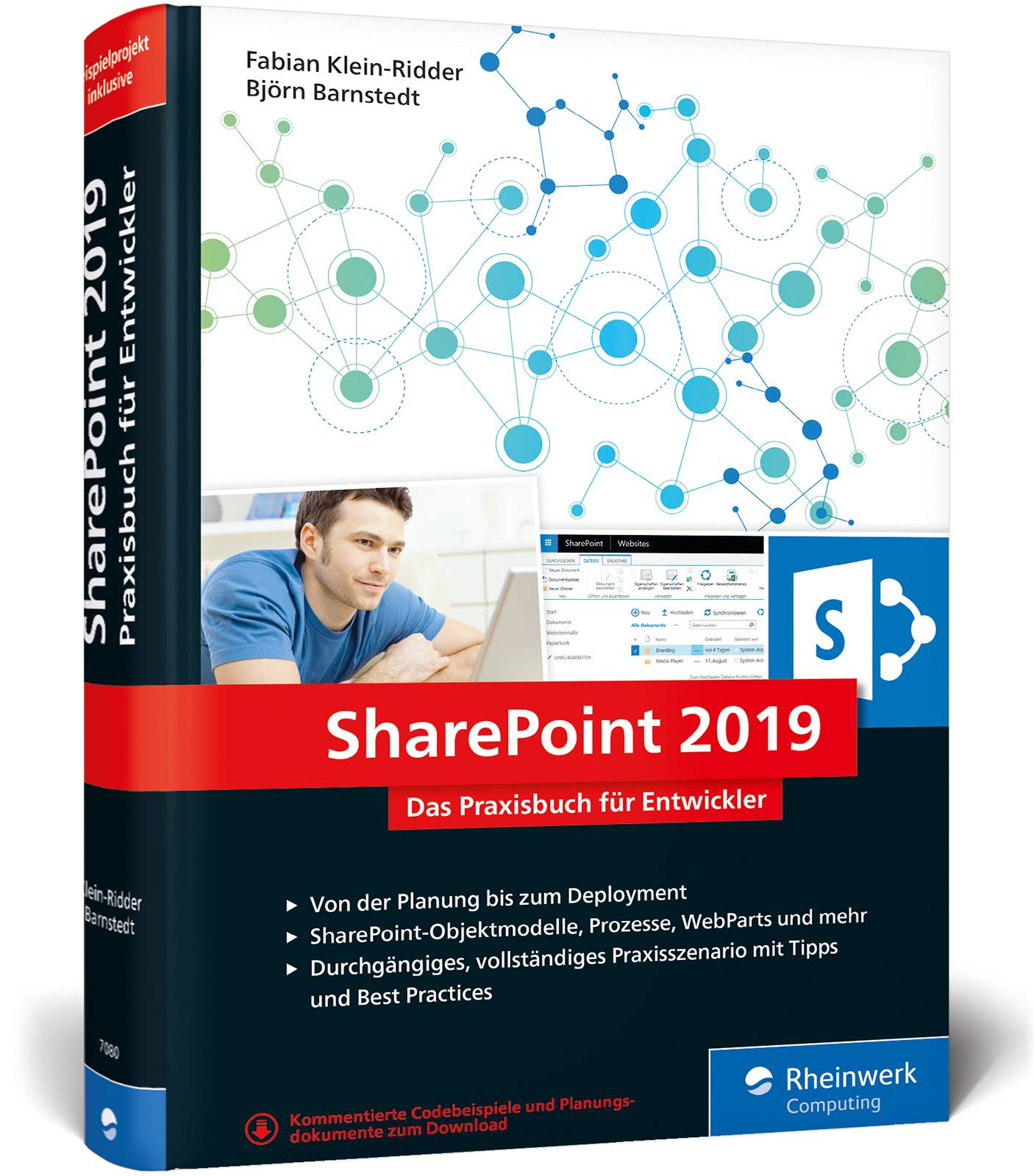 SharePoint 2019 Das Praxisbuch für Entwickler. Planung, Entwicklung, Deployment, Best Practices. Mit durchgängigem Praxisszenario