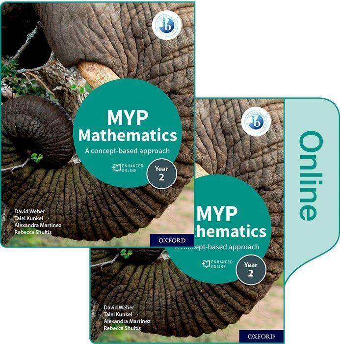 Weber, D: MYP Mathematics 2: Print and Online Course Book Pack MYP students - Year 2
