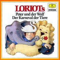 Loriots Peter und der Wolf / Loriots Der Karneval der Tiere, 1 Audio-CD Ein musikalisches Märchen