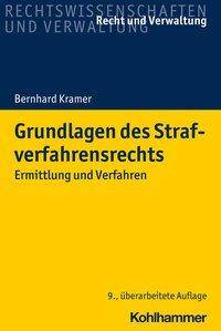 Grundlagen des Strafverfahrensrechts Ermittlung und Verfahren