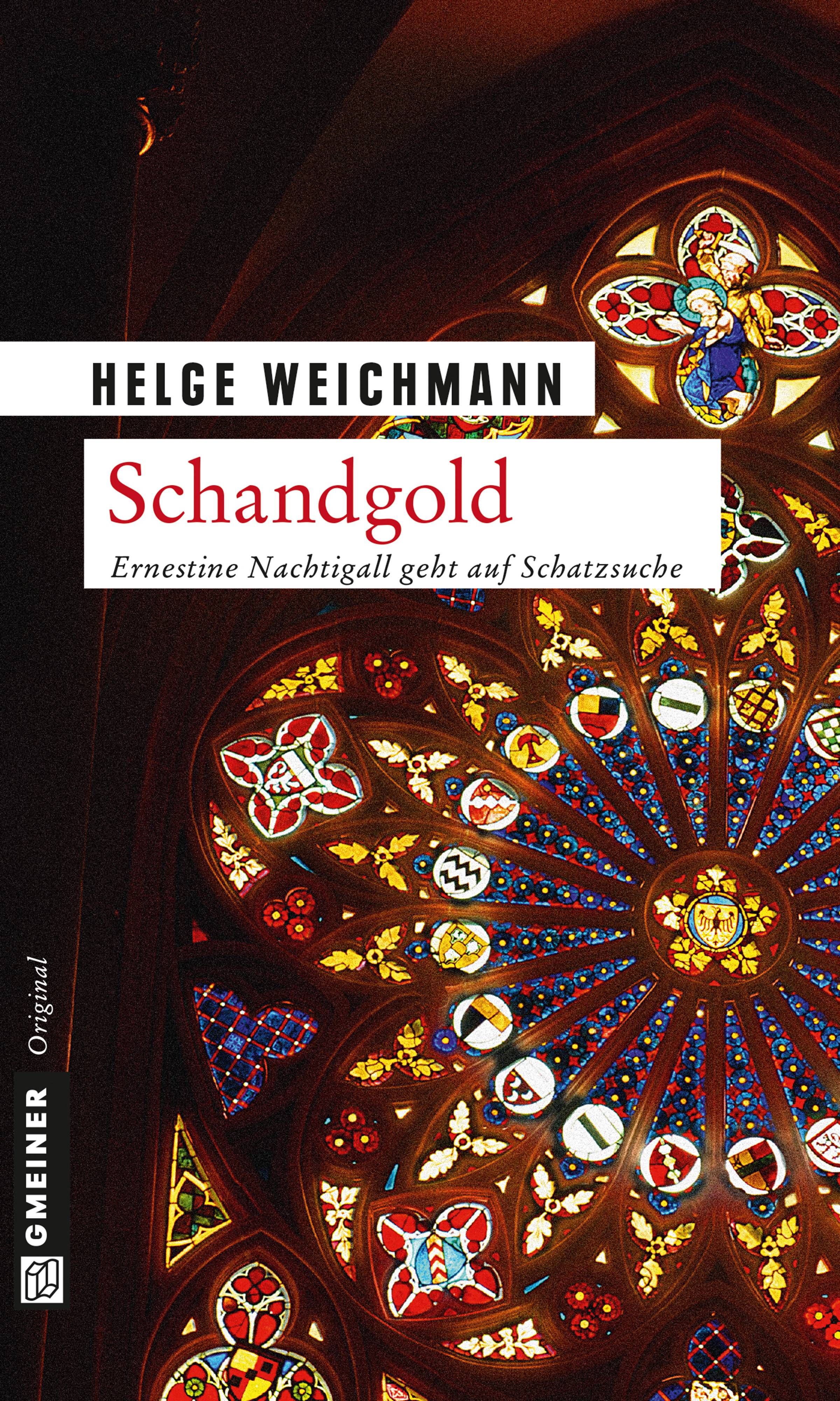 Schandgold Ernestine Nachtigall geht auf Schatzsuche. Kriminalroman