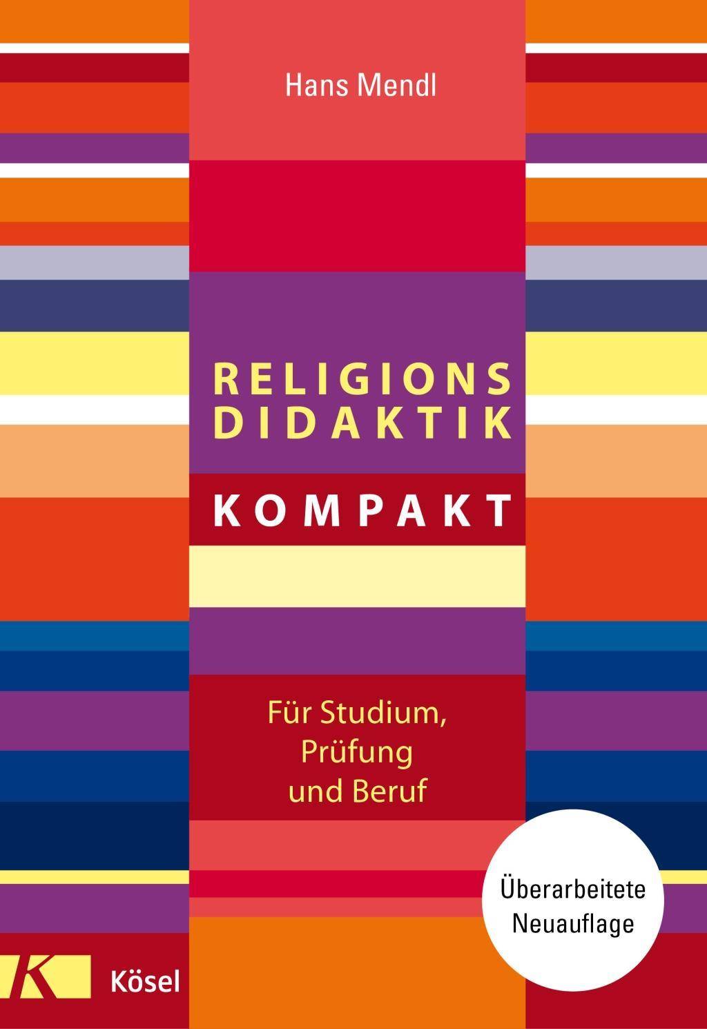 Religionsdidaktik kompakt Überarbeitete Neuauflage