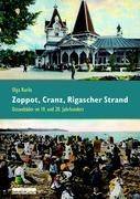 Zoppot, Cranz, Rigascher Strand Ostseebäder im 19. und 20. Jahrhundert