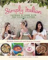 Simply Italian Cooking at Home with the Chiappa Sisters. Includes every recipe from the channel and TV-Series