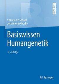Basiswissen Humangenetik Springer-Lehrbuch