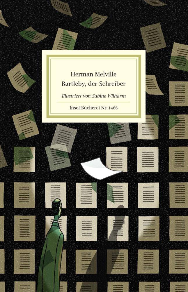 Bartleby, der Schreiber Eine Geschichte aus der Wall-Street, Insel-Bücherei 1466
