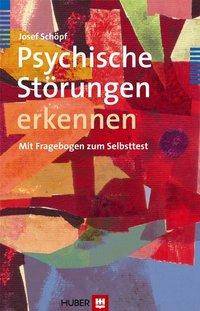 Psychische Störungen erkennen Mit Fragebogen zum Selbsttest