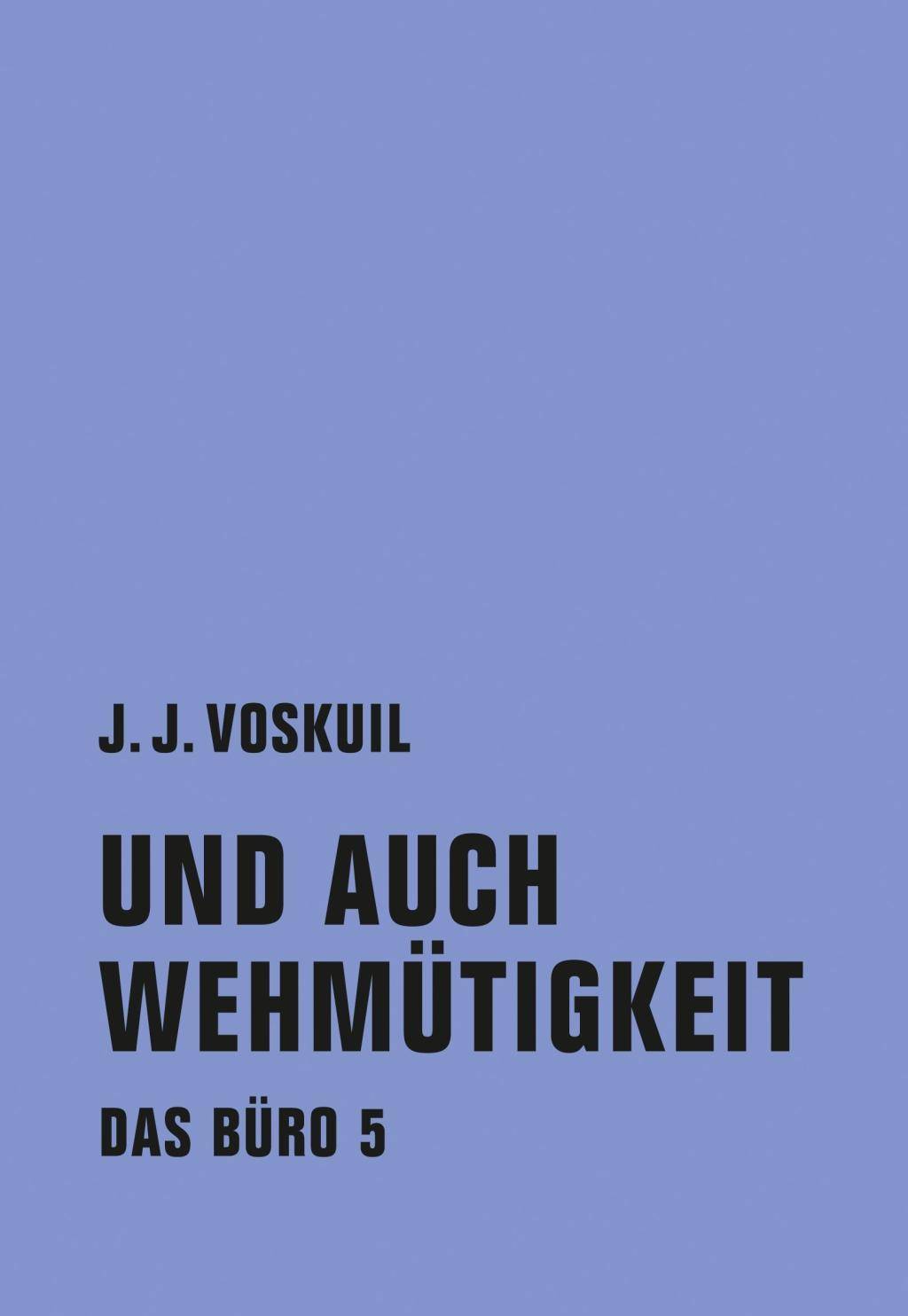Das Büro Und auch Wehmütigkeit