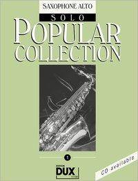 Popular Collection, Saxophone Alto Solo. Vol.1 Saxophone Alto Solo
